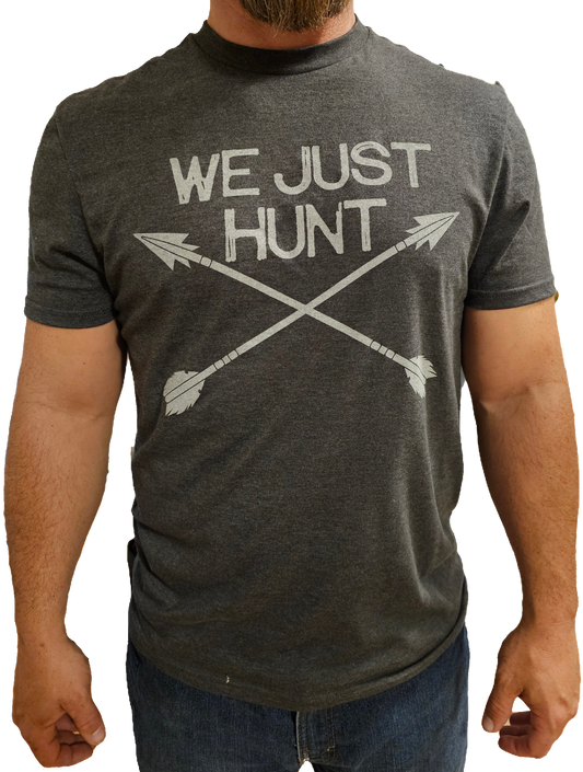 We Just Hunt Tee